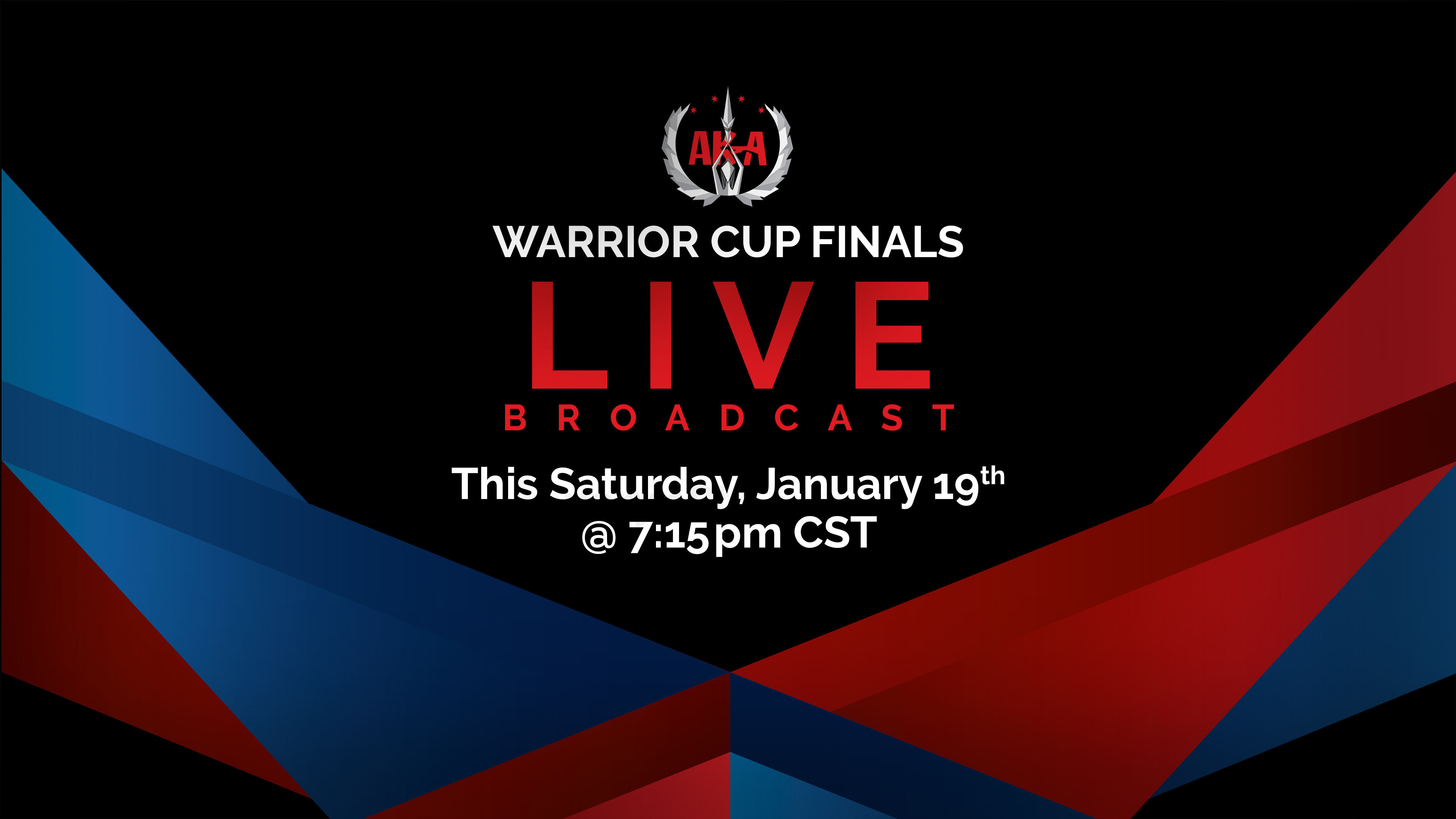 Finals Broadcast AKA WARRIOR CUP   Broadcast Event 